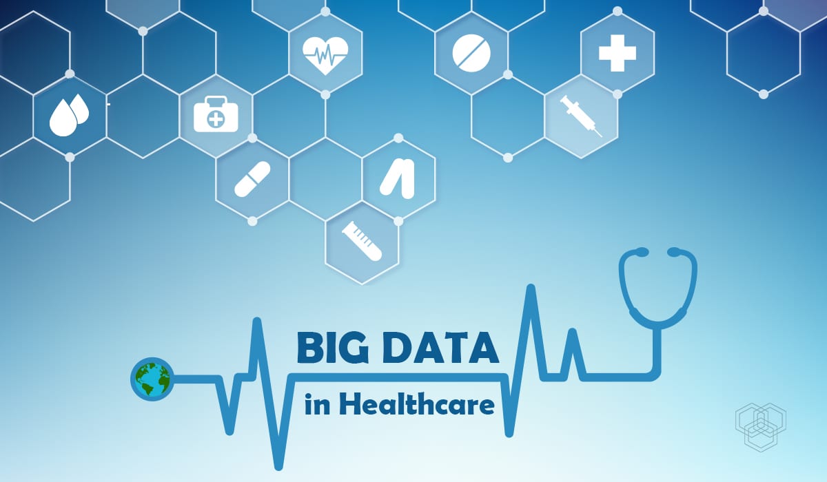 The Role of Big Data in Healthcare